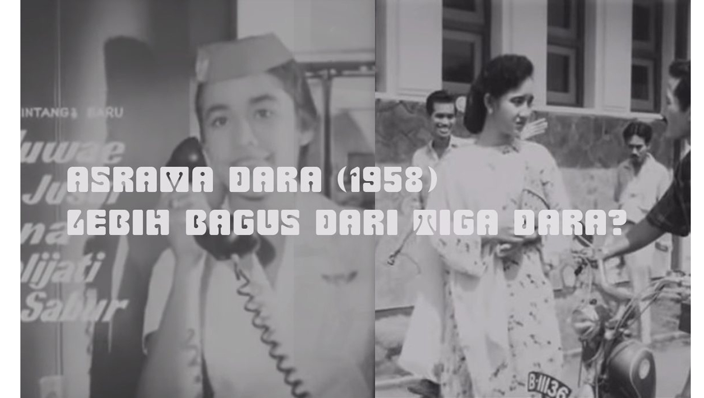 Asrama Dara (1958) : Lebih Bagus dari Tiga Dara?