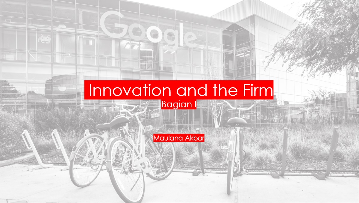 Innovation and The Firm